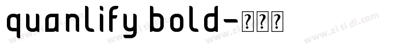 quanlify bold字体转换